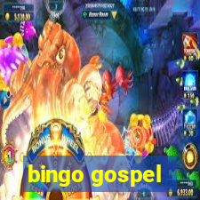 bingo gospel